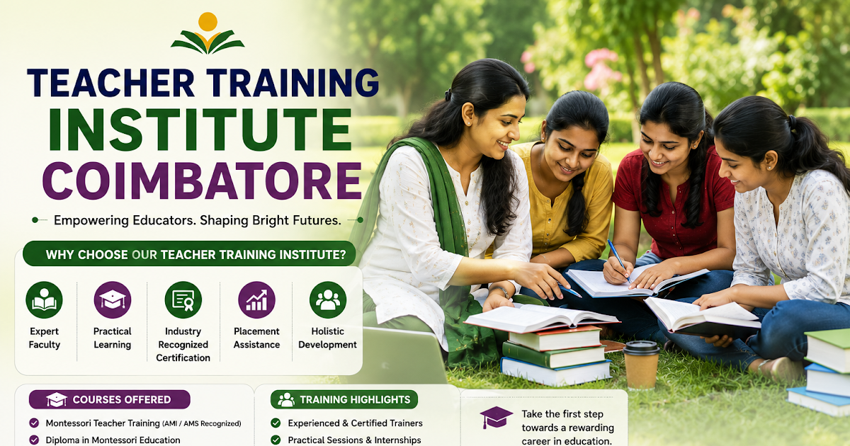 Best Montessori Teacher Training Institutes in Coimbatore – Start Your Teaching Career with TeamTut Education