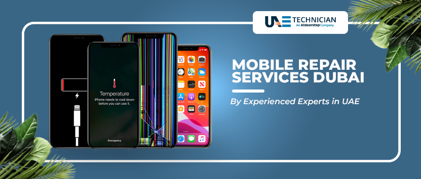Mobile Repair Dubai | #1 Mobile Service centre Near Me